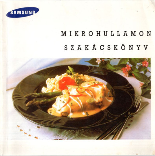 Mikrohullámon szakácskönyv - Samsung