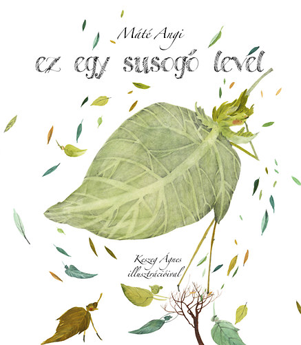 Mt Angi - Ez egy susog levl