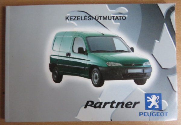 Peugeot Partner kezelési útmutató