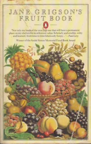 Jane Grigson, Yvonne Scargon (illus.) - Jane Grigson's Fruit Book