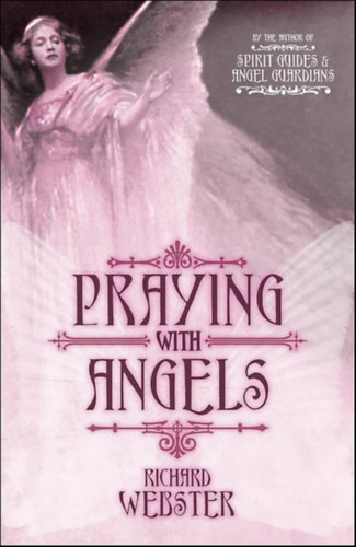 Richard Webster - Praying with Angels