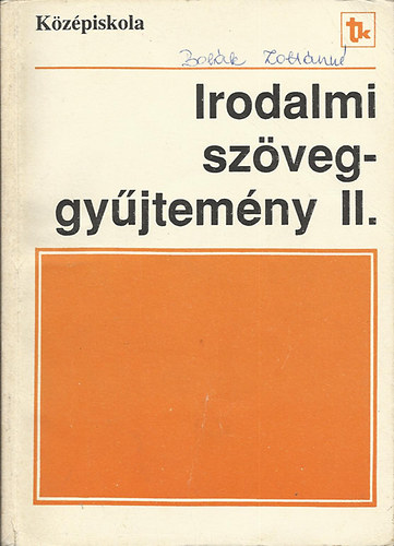 dr. Mohcsy Kroly - Irodalmi szveggyjtemny II.