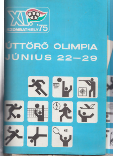 XI. Úttörő Olimpia - Szombathely '75, június 22-29 (Ismertető füzet, képeslap, rajtszám, hivatalos papírok, újságcikkek)