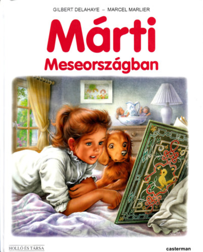 Marcel Marlier, Gilbert Delahaye - Márti meseországban