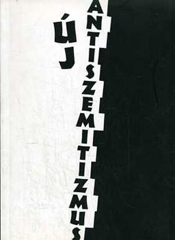 Gad-Novk-Sznt (szerk.) - j antiszemitizmus