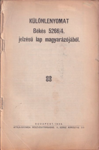 Különlenyomat Békés 5266/4. jelzésű lap magyarázójából