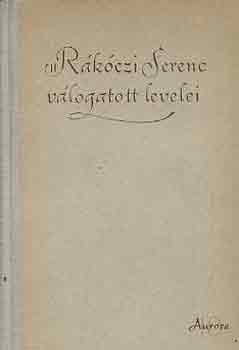 Kpeczi Bla (szerk.) - II. Rkczi Ferenc vlogatott levelei
