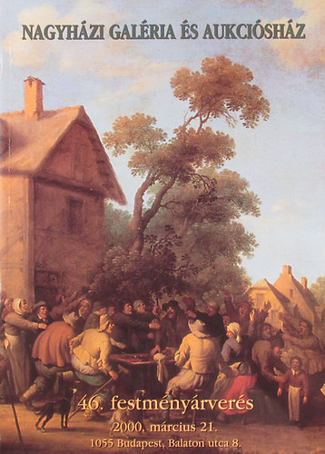 Nagyhzi Galria s Aukcishz 46. festmnyrvers 2000. mrcius 21.