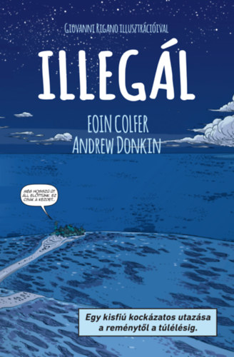 Eoin Colfer, Andrew Donkin - Illegl