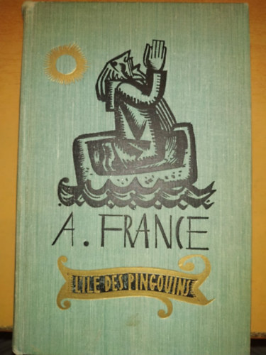 Anatole France - L'ile des pingouins