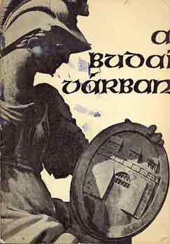 P�kozdi Endre - A budai v�rban