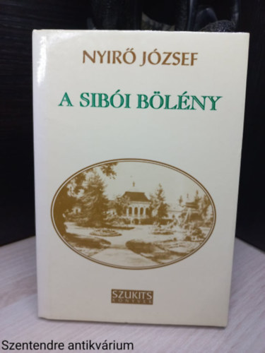 Nyírő József - A sibói bölény (Saját képpel) Fekete-fehér illusztrációkkal.