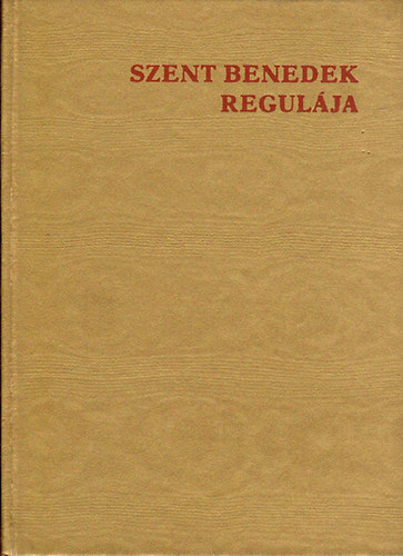 Szent Benedek Regulája