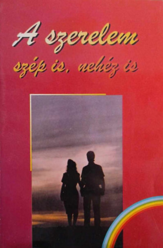 Gottfried Schroter - A szerelem szp is, nehz is