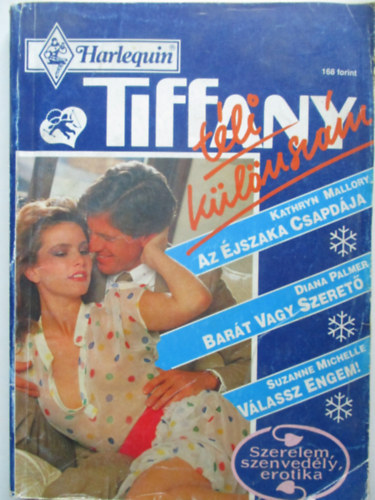 Mallory-Palmer-Michelle - Az éjszaka csapdája - Barát vagy szertő - Válassz engem (Tiffany téli különszám)