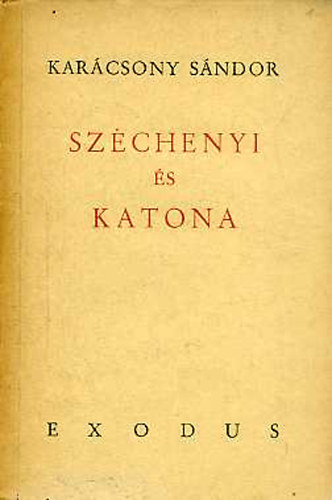 Karcsony Sndor - Szchenyi s Katona