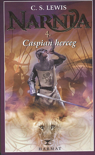 C. S. Lewis - Caspian herceg - Narnia kr�nik�i 4.