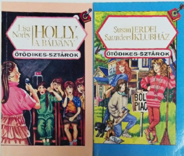 Susan Saunders, Norby Lisa - �t�dikes szt�rok: Holly, a b�lv�ny + Erdei klubh�z (2 k�tet)