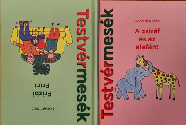 Horváth Noémi - A zsiráf és az elefánt - Frizbi Frici - Testvérmesék