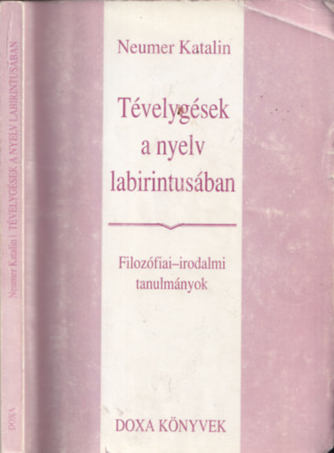 Neumer Katalin - Tvelygsek a nyelv labirintusban