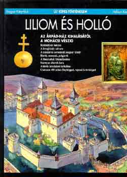 Csukovits Enik - Liliom s holl (j kpes trtnelem)