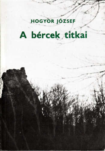Hogyor J�zsef - A b�rcek titkai
