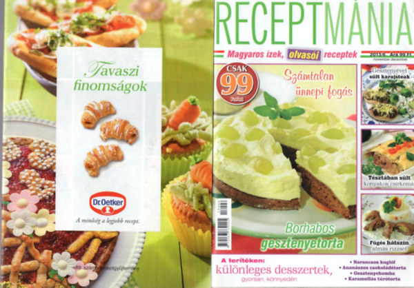 Duzs Mária (szerk.) - 5 db Szakács füzet: Receptmánia 2013/6. + Dr. Oetker - Tavaszi finomságok 49. sz. + Népszerű palacsinták - Receptek a nagyitól 17 + Receptsarok 2021 + Konyhasziget 2020/5