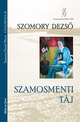 Szomory Dezső - Szamosmenti táj