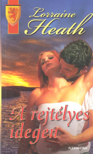 Lorraine Heath - A rejtélyes idegen