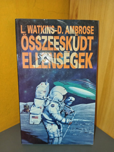 Leslie Watkins, David Ambrose, Seres Iván (ford.) - Összeesküdt ellenségek (Alternative 3)