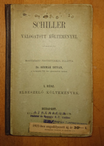 Friedrich Schiller - Schiller Vlogatott kltemnyei I.