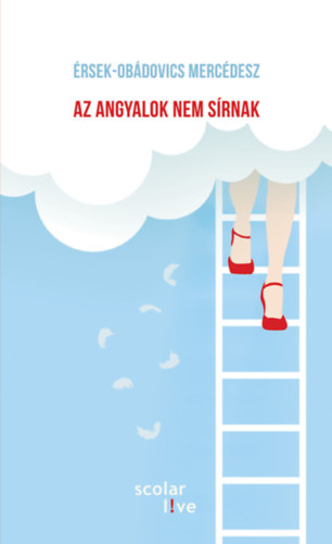 �rsek-Ob�dovics Merc�desz - Az angyalok nem s�rnak