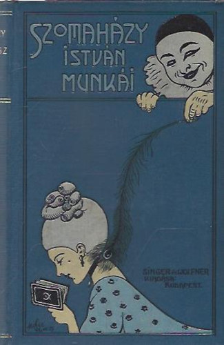 Szomah�zy Istv�n - A sz�zh�sz�ves asszony