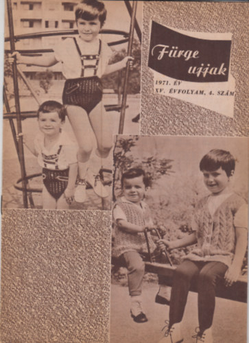 Villnyi Emiln (szerk.) - Frge ujjak 1971. XV. vfolyam, 4. szm