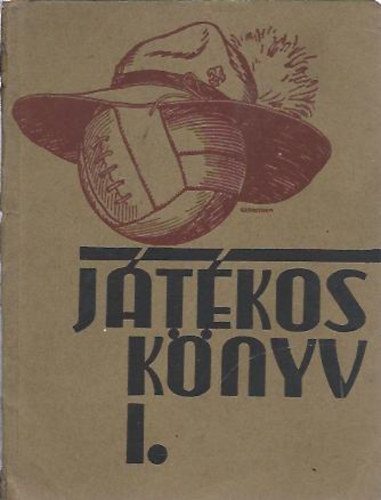 Velsy Bla (szerk.); Gerritsen Vilmos ill. - Jtkosknyv I.