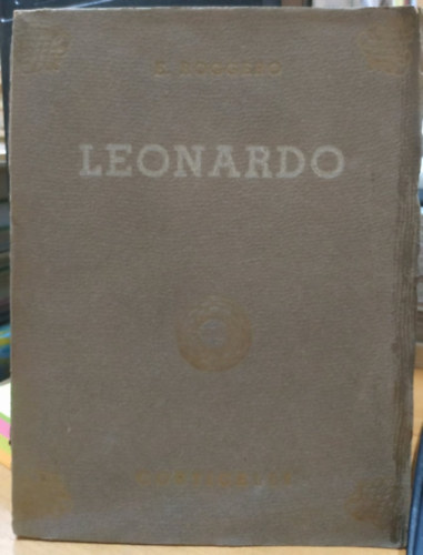 E. (Egisto) Roggero - Leonardo (Corticelli)
