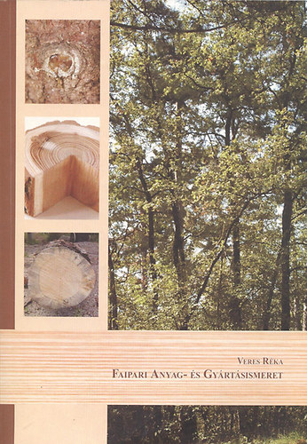 Veres Réka - Faipari anyag- és gyártásismeret