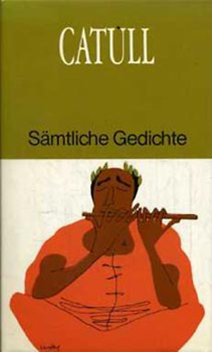 Catull - Samtliche Gedichte (latin-német)