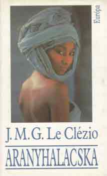 J.M.G. Le Cl�zio - Aranyhalacska