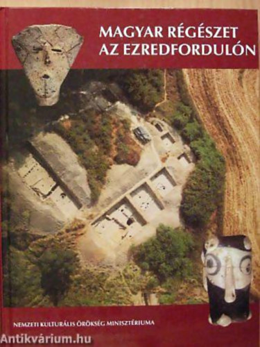 Visy-Nagy-B. Kiss - Magyar régészet az ezredfordulón