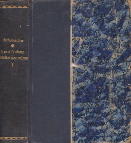 H.V. Schumacher - Lord Nelson utols szerelme