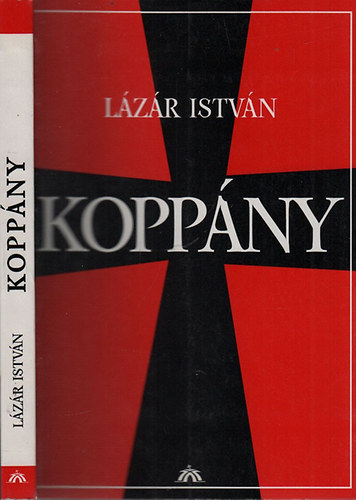 Lázár István - Koppány (Fekete csillag + A kék szempár + Sátán)