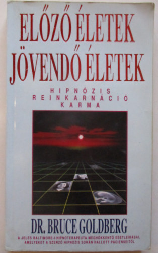 Dr. Bruce Goldberg - Elz letek - Jvend letek