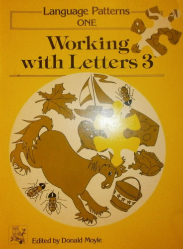 Donald Moyle (szerk.) - Working with Letters 3