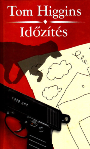 Tom Higgins - Idzts