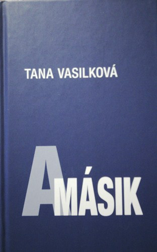 Tana Vasilkova - A msik