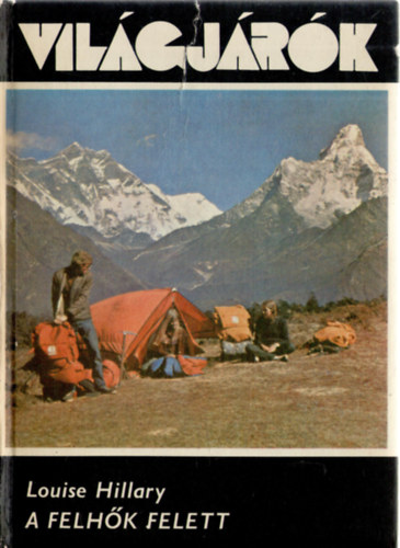 Louise Hillary - A felhk felett