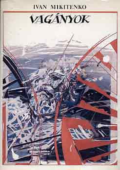 Ivan Mikitenko - Vagányok