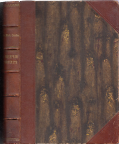 M�rki S�ndor - Az �- �s k�z�pkor t�rt�nete II. (A m�velts�g k�nyvt�ra)