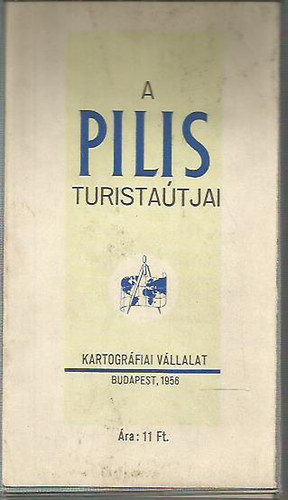 A Pilis turistaútjai